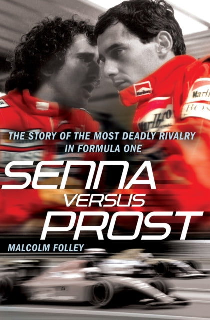 Senna Versus Prost