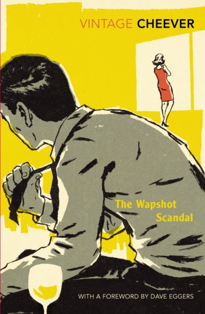 The Wapshot Scandal: With an Introduction by Dave Eggers