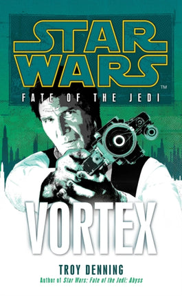 Star Wars Fate of the Jedi  Vortex