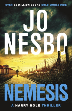 Nemesis: The page-turning fourth Harry Hole novel from the No.1 Sunday Times bestseller