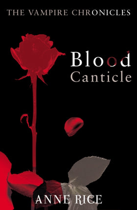 Blood Canticle: The Vampire Chronicles 10