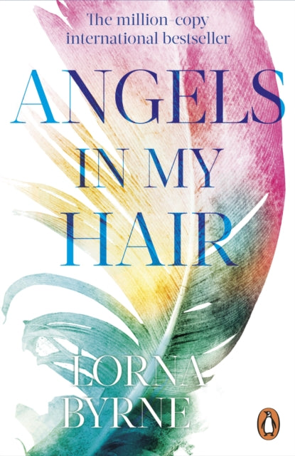 Angels in My Hair: 15th Anniversary Edition of the International Bestseller