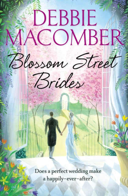 Blossom Street Brides A Blossom Street Novel