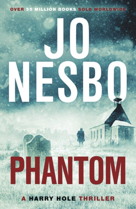 Phantom: The chilling ninth Harry Hole novel from the No.1 Sunday Times bestseller