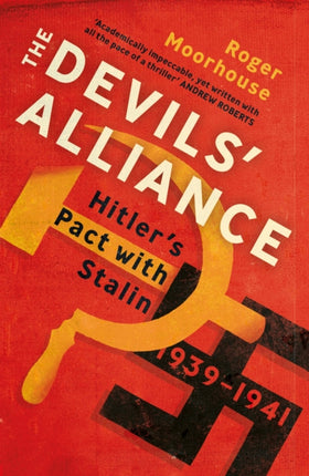 The Devils' Alliance: Hitler's Pact with Stalin, 1939-1941