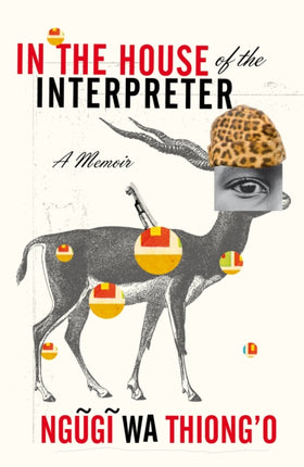 In the House of the Interpreter A Memoir