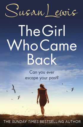 The Girl Who Came Back: The captivating, gripping emotional family drama from the Sunday Times bestselling author