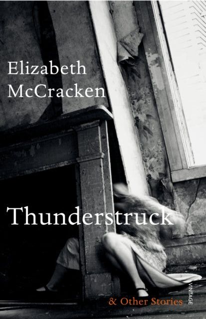 Thunderstruck  Other Stories