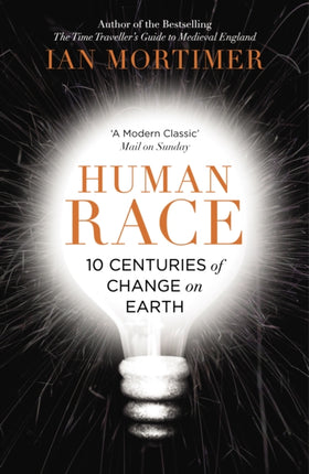 Human Race: 10 Centuries of Change on Earth