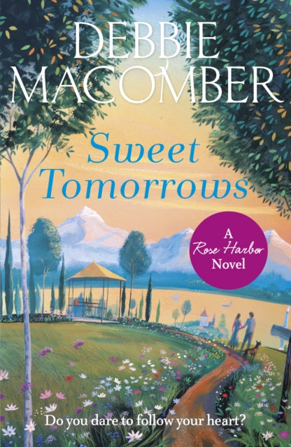 Sweet Tomorrows A Rose Harbor Novel Rose Harbor 5