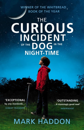 The Curious Incident of the Dog in the Night-time: The classic Sunday Times bestseller