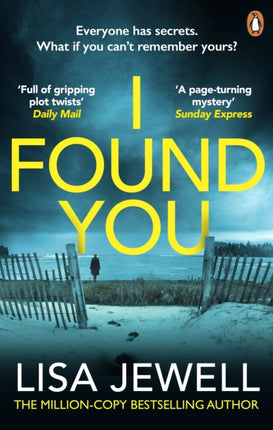 I Found You: A psychological thriller from the bestselling author of The Family Upstairs