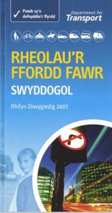 Rheolaur Ffordd Fawr  the Official Highway Code