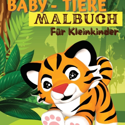 BabyTiereMalbuch fur Kleinkinder