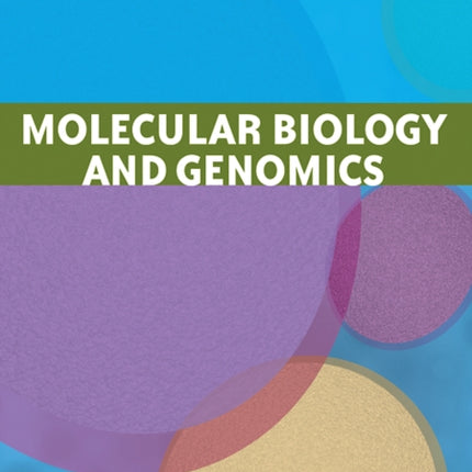 Molecular Biology and Genomics