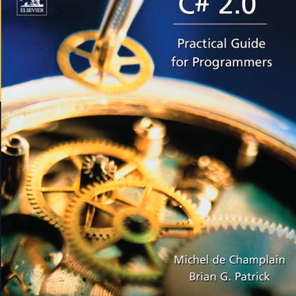 C# 2.0: Practical Guide for Programmers