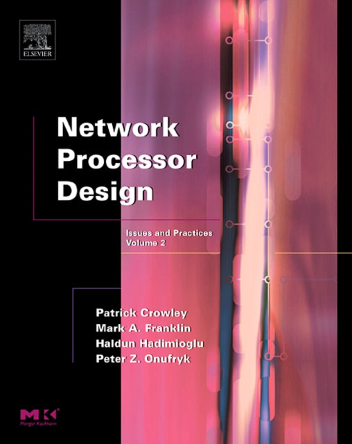 Network Processor Design: Issues and Practices: Volume 2