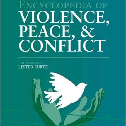 Encyclopedia of Violence Peace and Conflict