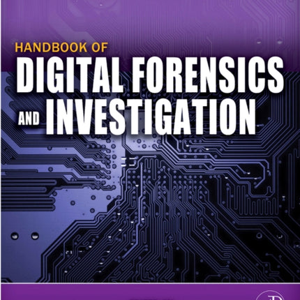 Handbook of Digital Forensics and Investigation