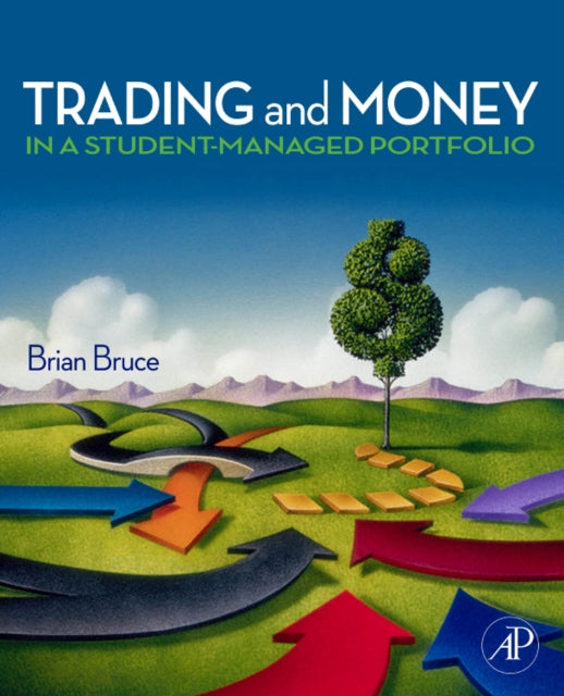 Trading and Money Mangement in a StudentManaged Portfolio Organization Policy and Portfolio Management