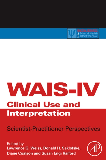 WAISIV Clinical Use and Interpretation