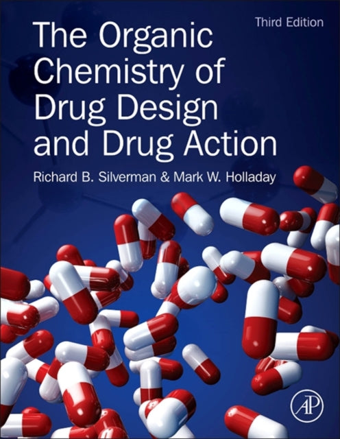 The Organic Chemistry of Drug Design and Drug