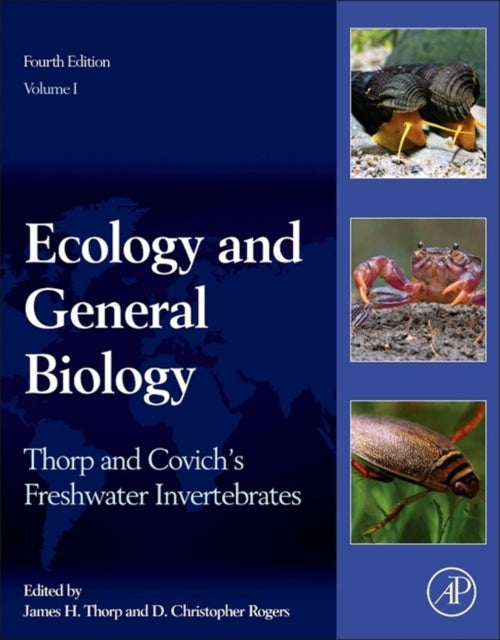 Thorp and Covich's Freshwater Invertebrates: Ecology and General Biology