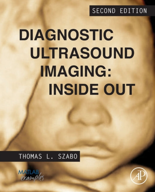 Diagnostic Ultrasound Imaging Inside Out