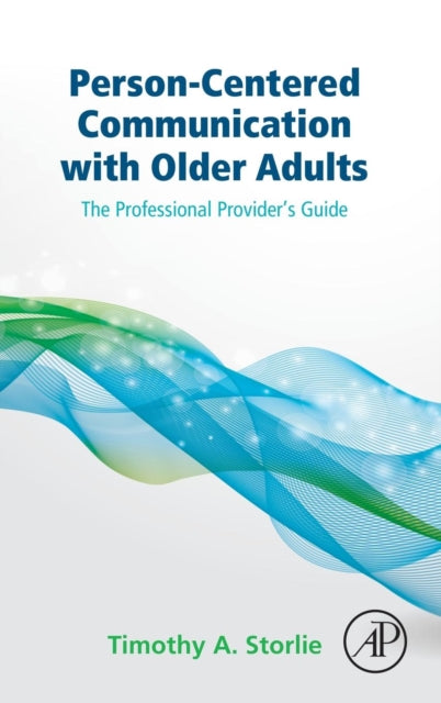 PersonCentered Communication with Older Adults