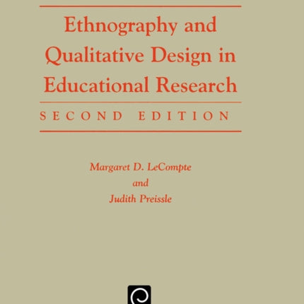 Ethnography and Qualitative Design in Educational Research