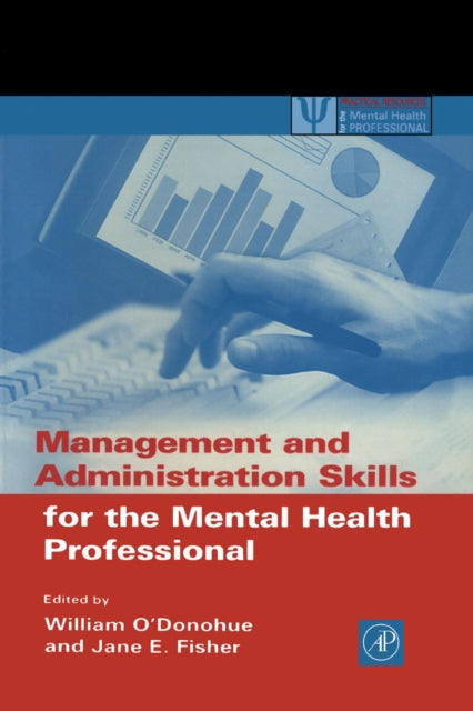 Management and Administration Skills for the Mental Health Professional