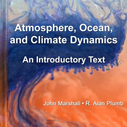 Atmosphere Ocean and Climate Dynamics