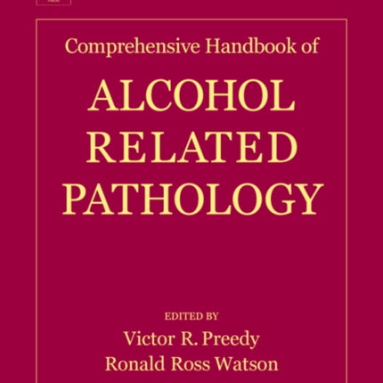 Comprehensive Handbook of Alcohol Related Pathology