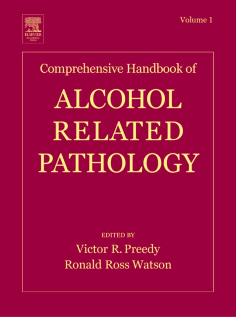 Comprehensive Handbook of Alcohol Related Pathology