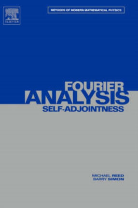 II Fourier Analysis SelfAdjointness