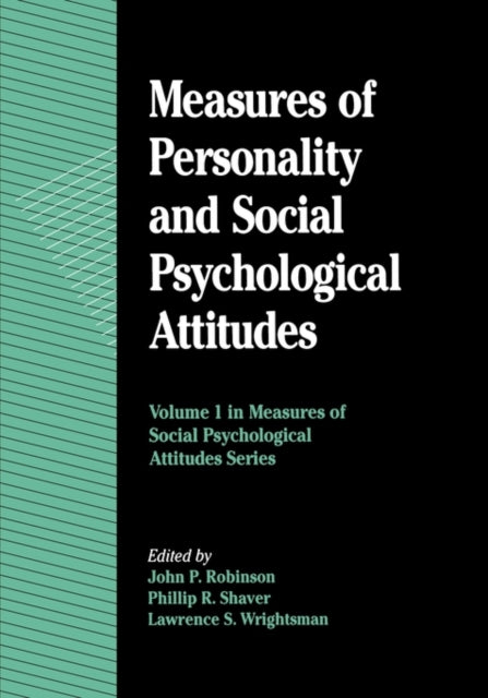 Measures of Personality and Social Psychological Attitudes: Volume 1