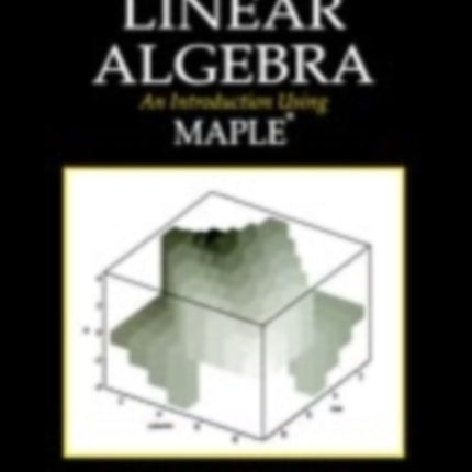 Linear Algebra with Maple, Lab Manual: An Introduction Using Maple