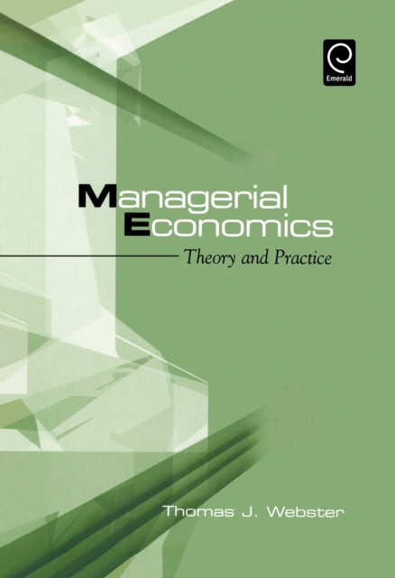 Managerial Economics: Theory and Practice