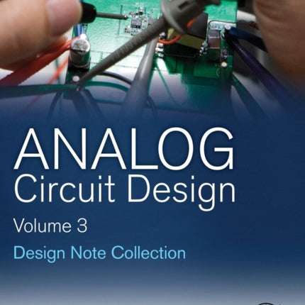 Analog Circuit Design Volume Three