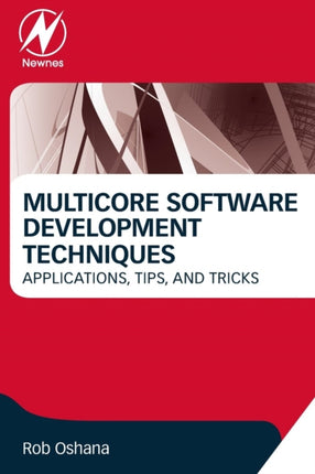 Multicore Software Development Techniques