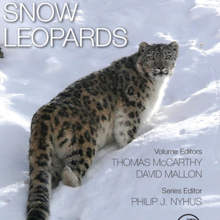 Snow Leopards: Biodiversity of the World: Conservation from Genes to Landscapes