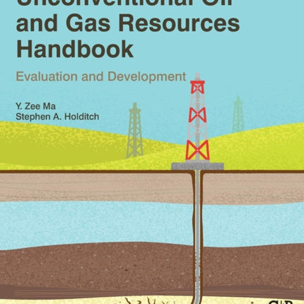Unconventional Oil and Gas Resources Handbook
