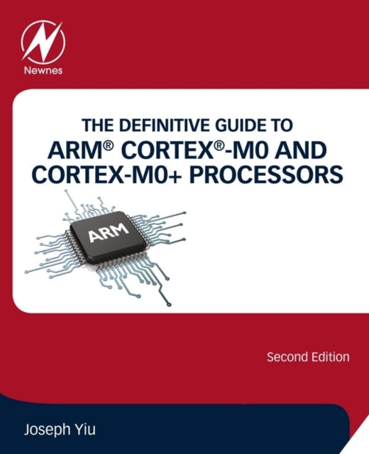 The Definitive Guide to ARMÂ CortexÂM0 and