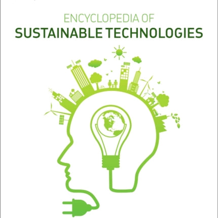 Encyclopedia of Sustainable Technologies