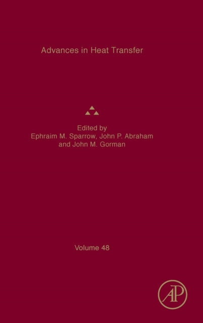 Advances in Heat Transfer: Volume 48