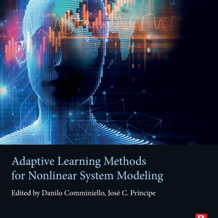 Adaptive Learning Methods for Nonlinear System Modeling