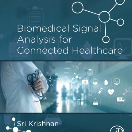 Biomedical Signal Analysis for Connected Healthcare