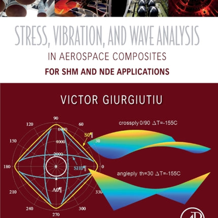 Stress Vibration and Wave Analysis in Aerospace Composites