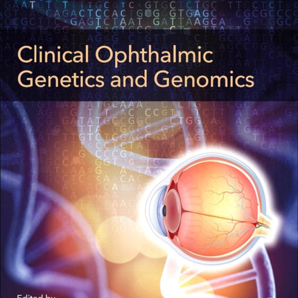 Clinical Ophthalmic Genetics and Genomics