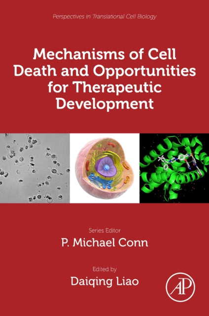 Mechanisms of Cell Death and Opportunities for